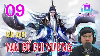 Vạn Cổ Chi Vương Audio Full Bản Dịch Tập 9 Chương 161 180 Khoái Xan Điếm [upl. by Yunick]