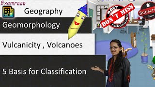 Vulcanicity Volcanoes  Types and 5 Basis for Classification Examrace  Dr Manishika [upl. by Menzies]