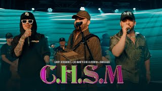 CHSM Video Oficial  Larry Hernández Los Dareyes De La Sierra Codiciado [upl. by Yorker]