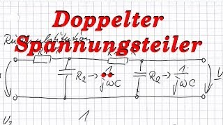 Doppelterkaskadierterbelasteter Spannungsteiler  Wechselstrom  komplexe Wechselstromrechnung [upl. by Liman842]