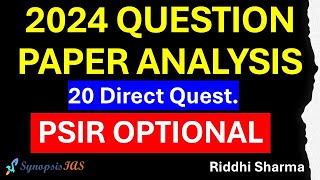 PSIR Optional 2024 Question Paper Analysis [upl. by Bolten]