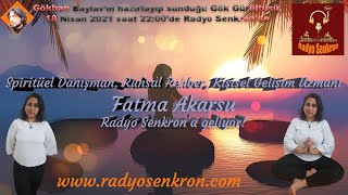 Spiritüel Danışman Fatma Akarsu Radyo Senkronda [upl. by Alleul497]