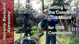 Setting up the Celestron CGX Mount for USB Connection [upl. by Tymes]