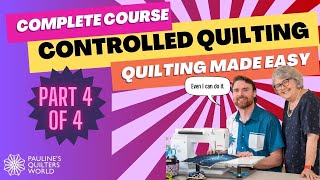 PQWThe Complete Course Of Controlled QuiltingPart 4 [upl. by Lak348]