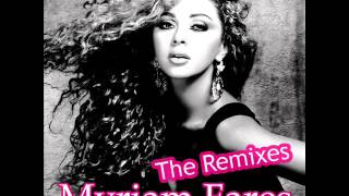 Myriam Fares  Mosh Ananeya Remix  Myriam Fares The Remixes [upl. by Staci]