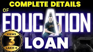 Get Your Education Funded Complete Guide to Student Education Loans  Harsh Sir VedantuMath [upl. by Sihon382]