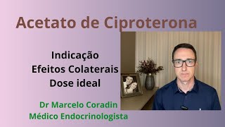 Tudo que você precisa saber sobre Acetato de Ciproterona especialmente para mulheres Trans [upl. by Vlada283]