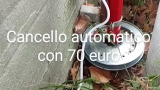 automazione cancello con telecomando fai da te semplice ed economico [upl. by Ddarb]