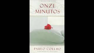 Onze minutos Paulo Coelho Audiobook Áudio Livro Completo [upl. by Asirrak]