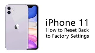 iPhone 11 How to Reset Back to Factory Settings [upl. by Hedaza]