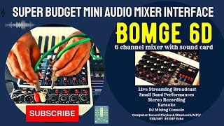 BOMGE 6D Testing  A mixer for a small job  Audio Mixer Interface [upl. by Merc]