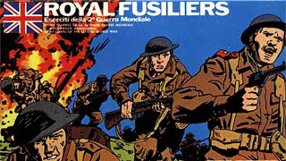 Eserciti WWII  Royal Fusiliers [upl. by Crissy676]