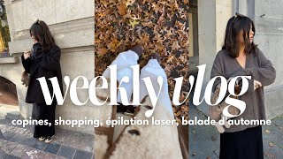 journée copines shopping lunch épilation laser balade dautomne   WEEKLY VLOG [upl. by Murage]