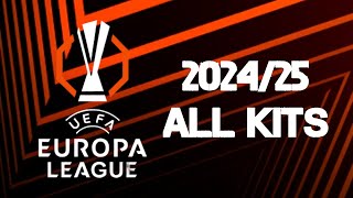 UEFA Europa League 2425 Kits  All Teams Home Away amp Third Jerseys  36 Teams 12 Brands [upl. by Esiom]