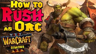 How to Rush with Orc in Warcraft 3 [upl. by Aredna]