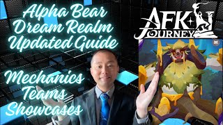 Alpha Bear Updated Song of Strife Dream Realm Guide AFK Journey [upl. by Lezti]