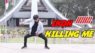 iKON  죽겠다KILLING ME Dance Cover  DANCE COVER CONTEST [upl. by Ylliw]