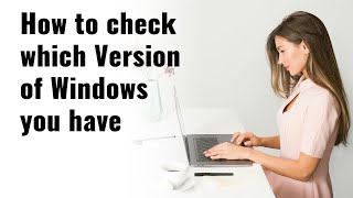 How to Check Your Windows Version Quick amp Easy Steps [upl. by Dyana]