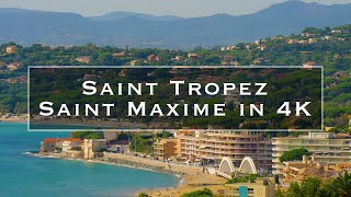 Saint Tropez and Saint Maxime in 4K [upl. by Aryaz]