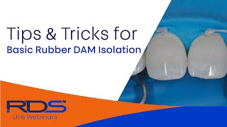 Tips and tricks basic rubber dam isolation Part I [upl. by Attem151]