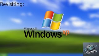 Revisiting Windows XP [upl. by Nancie]