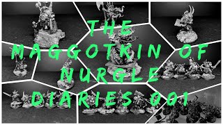 How to stop worrying and get inspired to paint your Warhammer  The Maggotkin of Nurgle Diaries 001 [upl. by Anik]