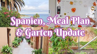 Spanien Meal Plan und Garten Update [upl. by Eimmot]