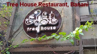 Tree House Restaurant Banani Dhaka [upl. by Nymzaj]