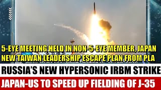 《Defense Watch》Russias New Hypersonic IRBM Strike JapanUS to Speed Up Fielding of F35 [upl. by Atinoj119]