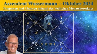 Aszendent Wassermann Oktober 2024 im Vedischen Horoskop [upl. by Beverley500]