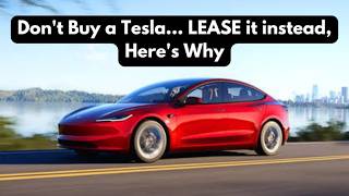 Repost Dont Buy a Tesla LEASE it instead Heres Why [upl. by Eladnyl382]