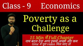 Poverty as a challenge class 9  class 9 economics chapter 3 [upl. by Leslee228]