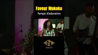 Temps dadoration com Faveur Mukoko [upl. by Eenobe]