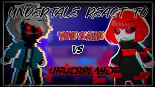 Undertale React to VHS Sans VS UNDERPLAYERMisoonKun [upl. by Meeker750]