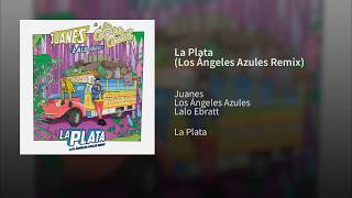 Los Ángeles Azules ft Juanes Lalo Ebratt  La Plata [upl. by Asoj]