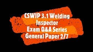 CSWIP 31Exam Top 30 QampA General Paper 2 [upl. by Ciccia639]