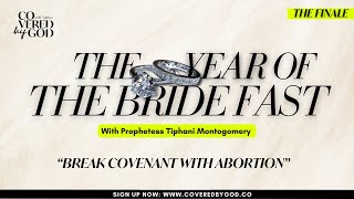 DAY 3 OF 25 BREAK COVENANT WITH THE SPIRIT OF ABORTION  DELAY  THEYEAROFTHEBRIDE COVEREDBYGOD [upl. by Yrellav]