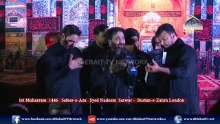 🔴 LIVE Nadeem Sarwar  Live Noha O Matam  1st Muharram 1446  Bustane Zahra London  Ahlebait TV [upl. by Llacam583]