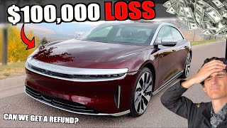 How We LOST 100k In 2 Years Owning a Lucid Air Worst Financial Decision EVER [upl. by Silohcin]