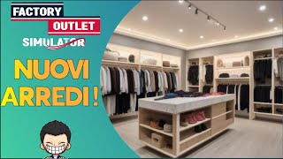 NUOVI ARREDI  6  Factory Outlet Simulator  Full HD ITA [upl. by Coraline]