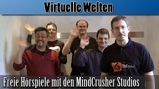 Freie Hörspiele mit den MindCrusher Studios Virtuelle Welten [upl. by Atse488]