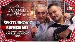 SEKI TURKOVIC  BOEMSKI MIX I UZIVO I ORK ANDRIJA JOVANOVIC KUTA I 2022 I KAFANSKO VECE [upl. by Ahtelra274]