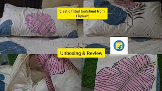 Elastic bedsheet unboxing and review  Flipkart Fitted bedsheet review from Flipkart [upl. by Surtemed569]