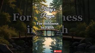 For Boldness in Faith  Todays Prayer [upl. by Shena918]