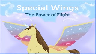 Special Wings  The Power of Flight  Bedtime Stories for Kids  good night moon [upl. by Retsevlis490]