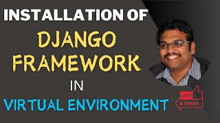 Installing Django Framework in Virtual Environment  Settingup of Environment for Django Framework [upl. by Enoid297]