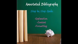 Annotated Bibliography Guide  How to Write An Annotated Bibliography  Annotations Explained [upl. by Ariaic]