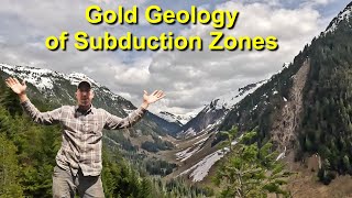 Gold Geology Of Subduction Zones North Cascades Washington State [upl. by Reivaz587]