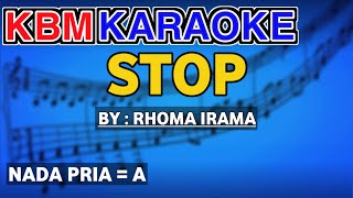 STOP  Rhoma Irama  KARAOKE HD [upl. by Eimaral]