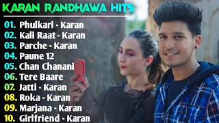 Karan Randhawa New Punjabi Songs  New Punjabi Jukebox 2021  Karan Randhawa all Superhit Songs [upl. by Amhsirak]